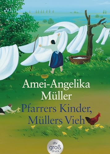 Pfarrers Kinder, Müllers Vieh: Memoiren einer unvollkommenen Pfarrfrau (Grossdruck) von dtv Verlagsgesellschaft